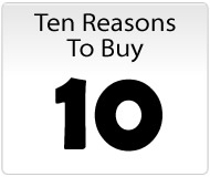 Ten Reasons To Buy